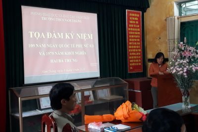 TRƯỜNG THCS NAM THẮNG TỌA ĐÀM KỶ NIỆM  109 NĂM NGÀY QUỐC TẾ PHỤ NỮ 8/3 VÀ 1979 NĂM KHỞI NGHĨA HAI BÀ TRƯNG